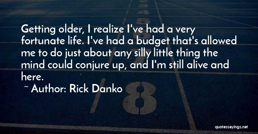 Rick Danko Quotes 967642