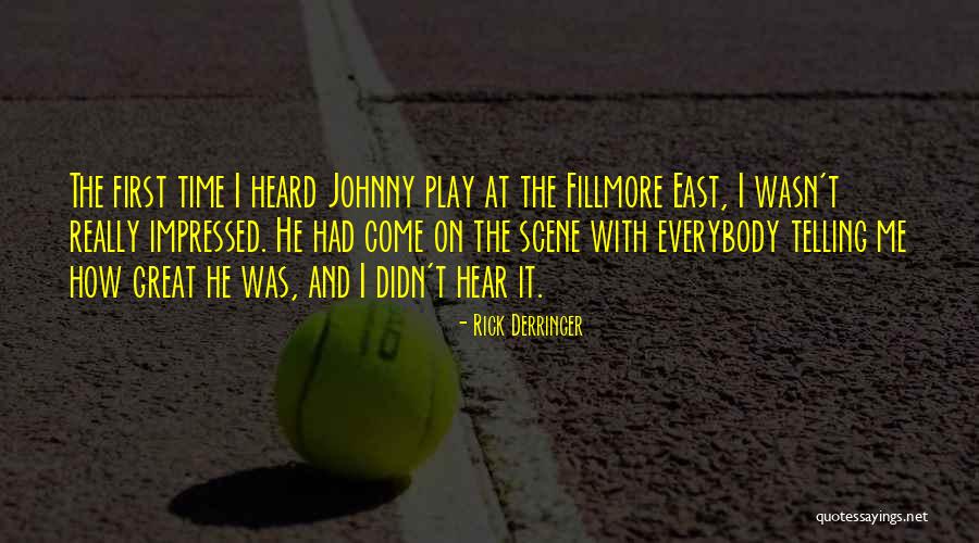 Rick Derringer Quotes 1176724 Rick Derringer Quotes 1176724
