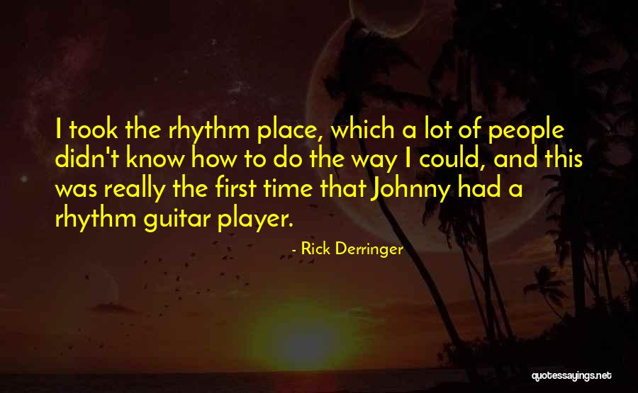 Rick Derringer Quotes 1884846