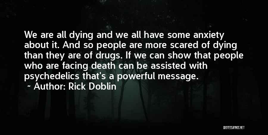 Rick Doblin Quotes 643743