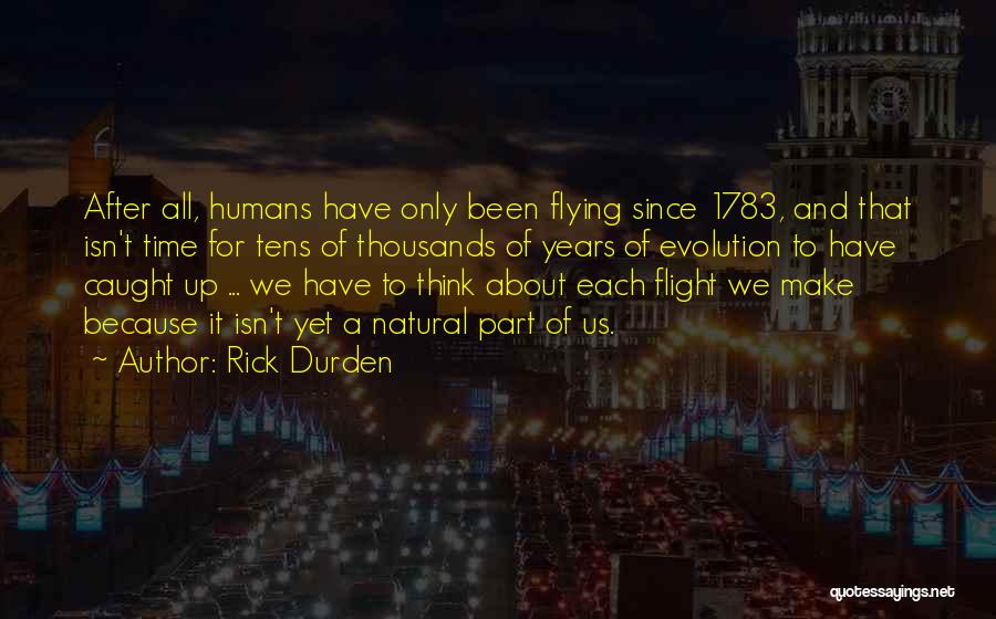 Rick Durden Quotes 1214032