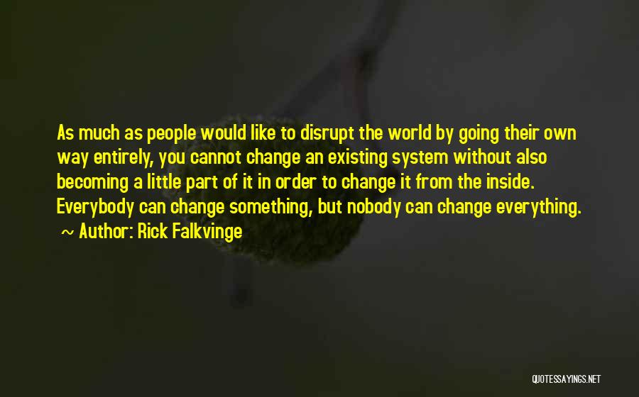 Rick Falkvinge Quotes 1185591