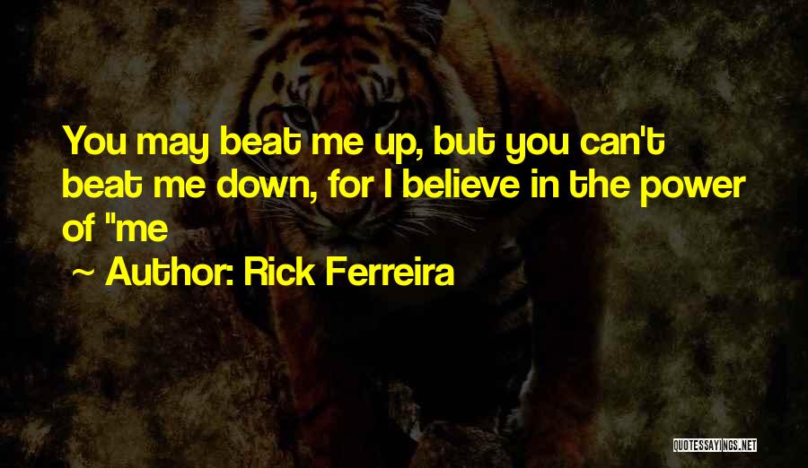 Rick Ferreira Quotes 1291506