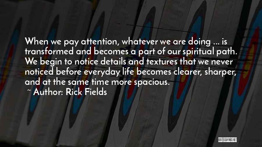 Rick Fields Quotes 890967