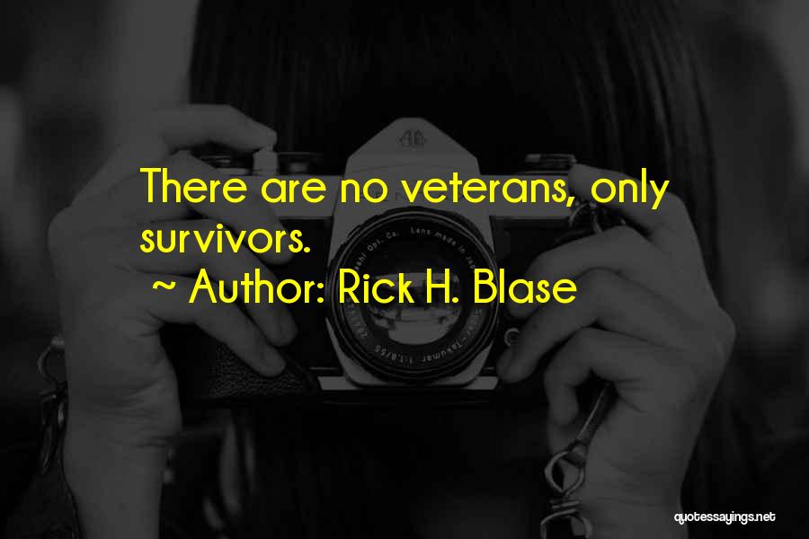 Rick H. Blase Quotes 173475