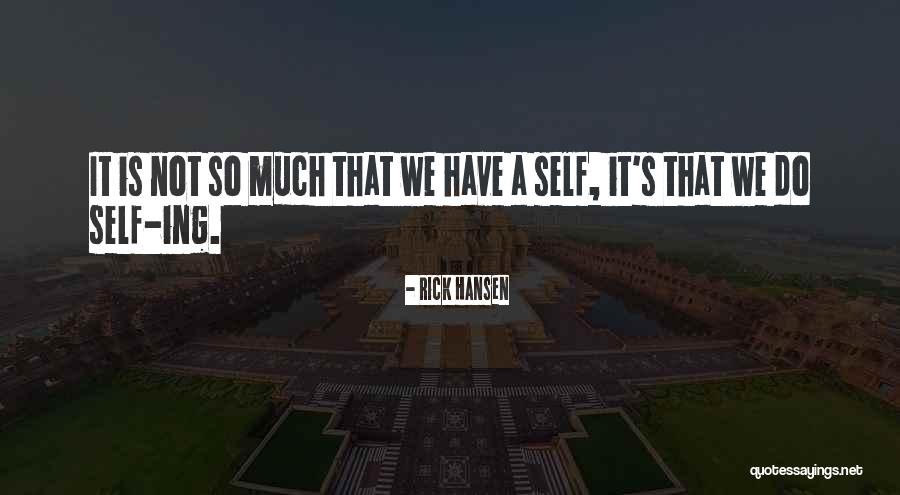 Rick Hansen Quotes 196386 Rick Hansen Quotes 196386