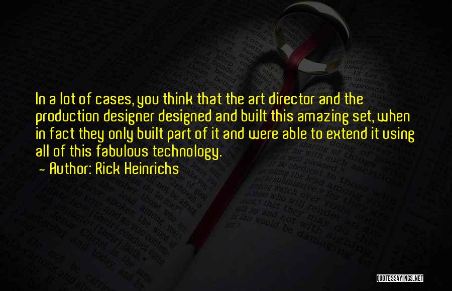 Rick Heinrichs Quotes 1584253