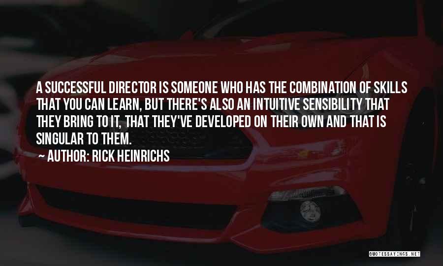 Rick Heinrichs Quotes 233176