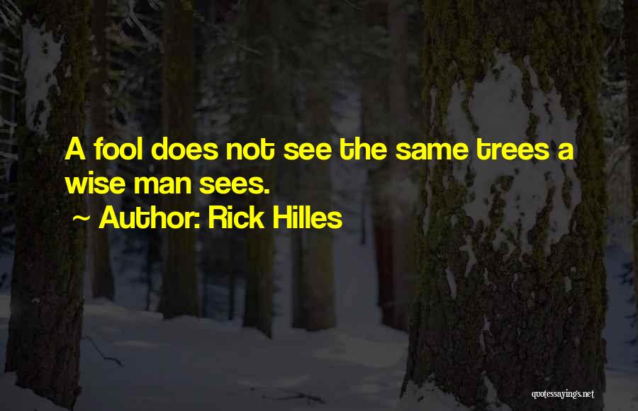 Rick Hilles Quotes 1506855