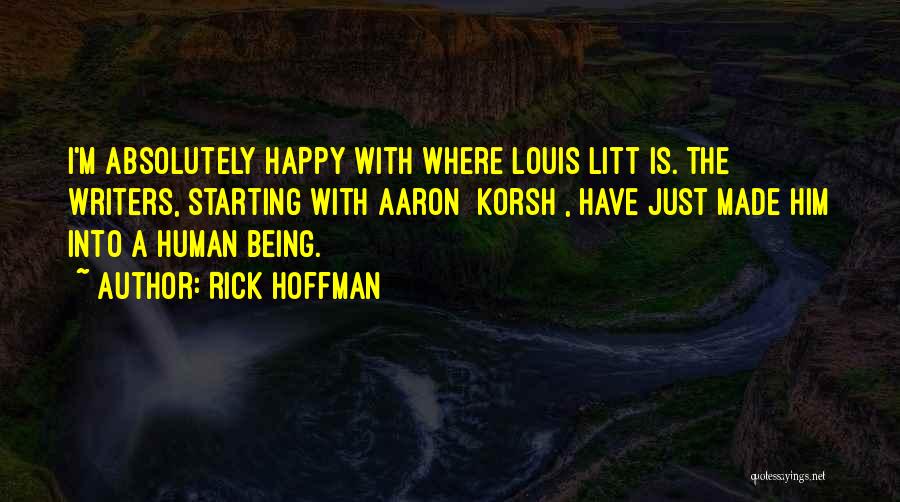 Rick Hoffman Quotes 1832569