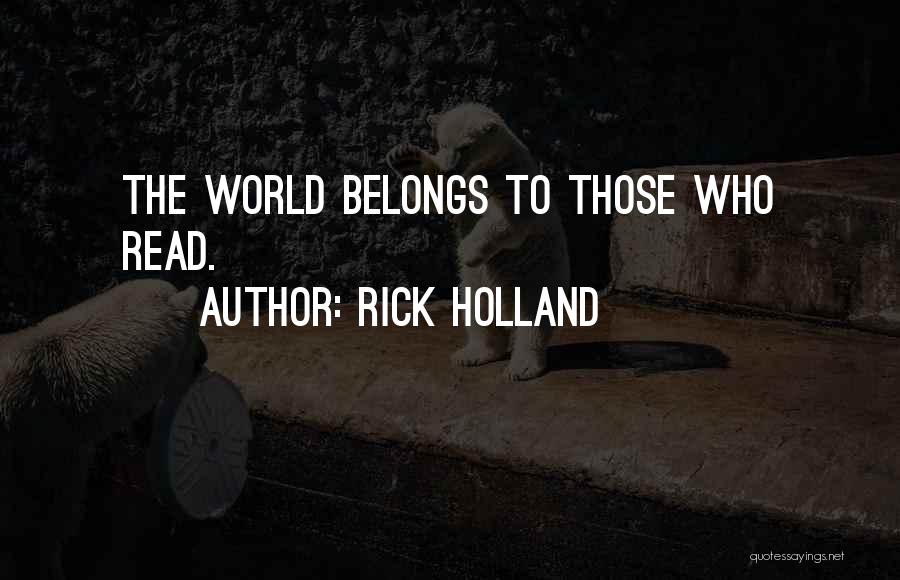 Rick Holland Quotes 915037