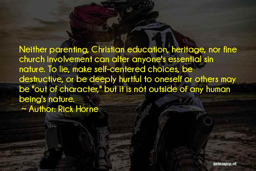 Rick Horne Quotes 922245