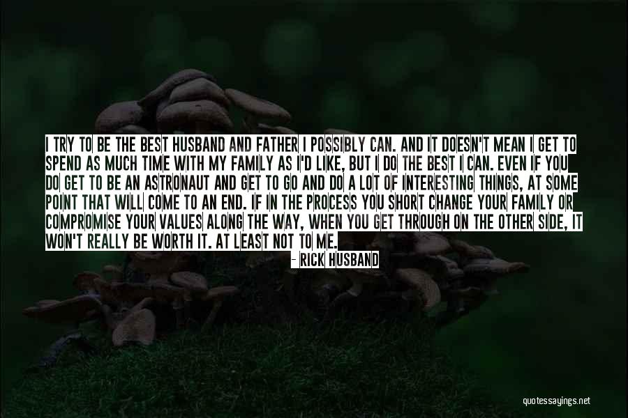Rick Husband Quotes 1495025 Rick Husband Quotes 1495025