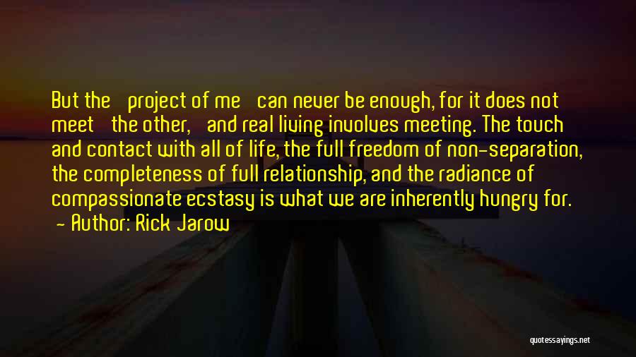 Rick Jarow Quotes 140422