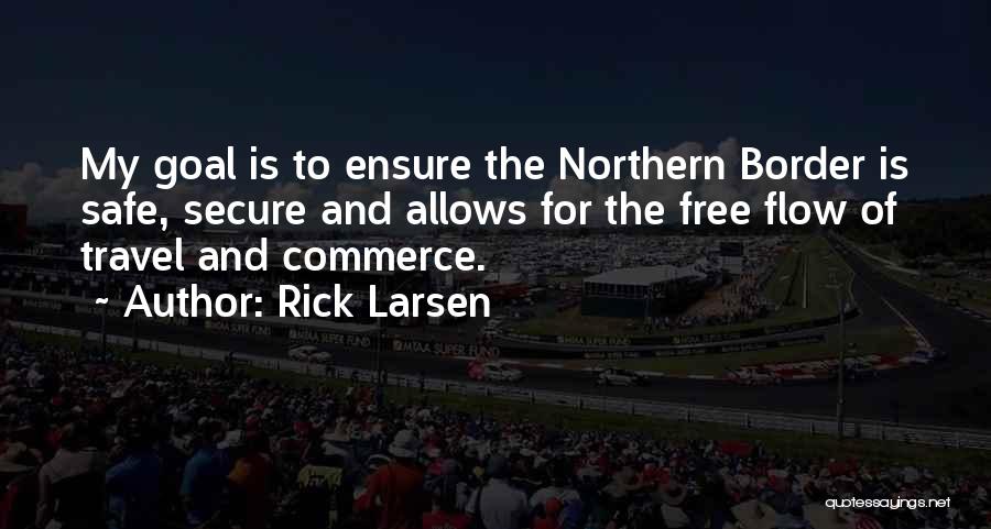 Rick Larsen Quotes 1656466