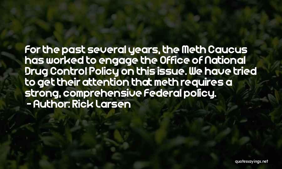 Rick Larsen Quotes 1895224