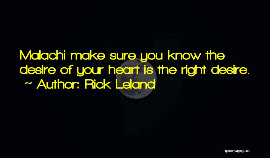 Rick Leland Quotes 1571460