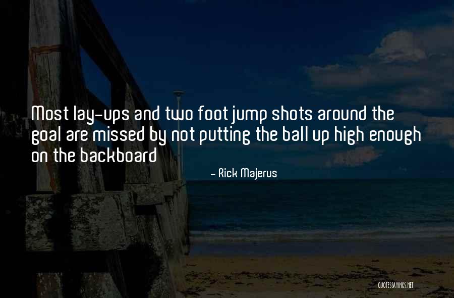 Rick Majerus Quotes 2107485