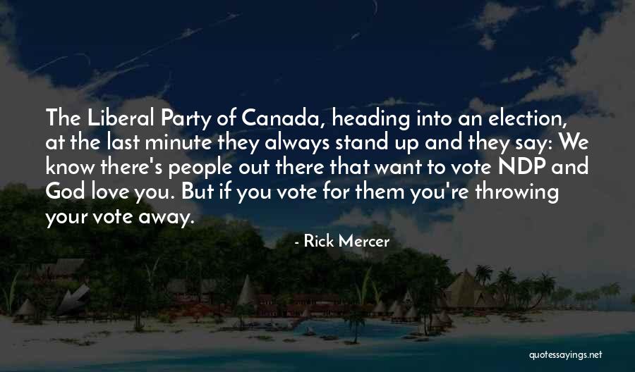 Rick Mercer Quotes 1620974