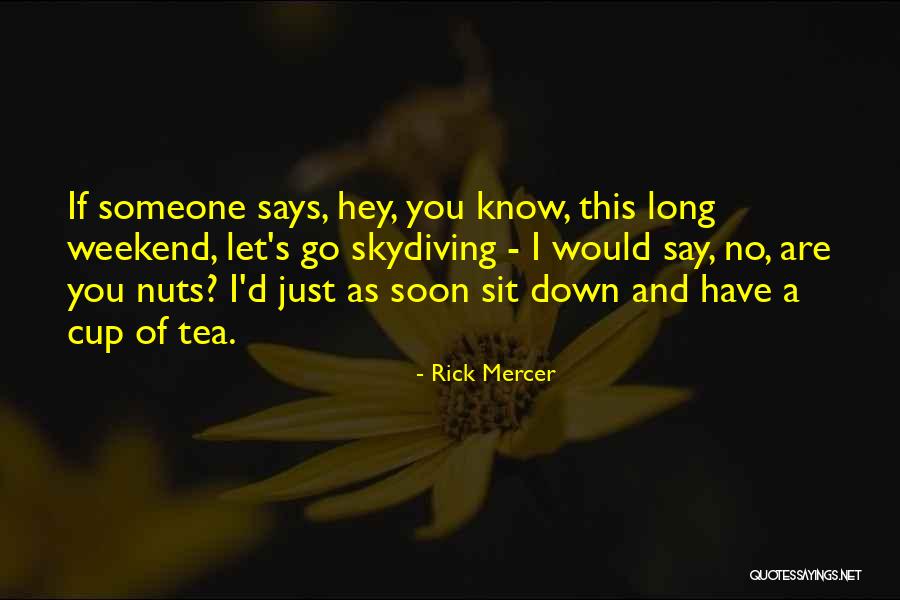 Rick Mercer Quotes 2196523 Rick Mercer Quotes 2196523