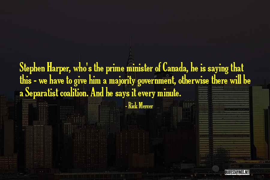 Rick Mercer Quotes 704229 Rick Mercer Quotes 704229