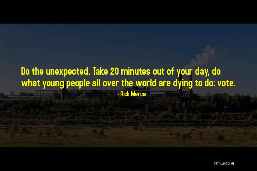Rick Mercer Quotes 844079 Rick Mercer Quotes 844079