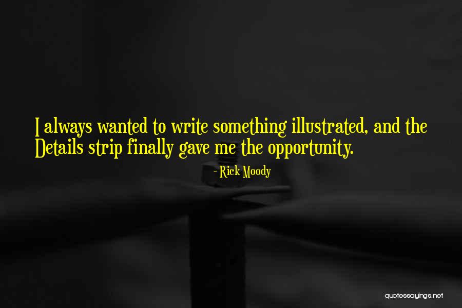 Rick Moody Quotes 216740 Rick Moody Quotes 216740