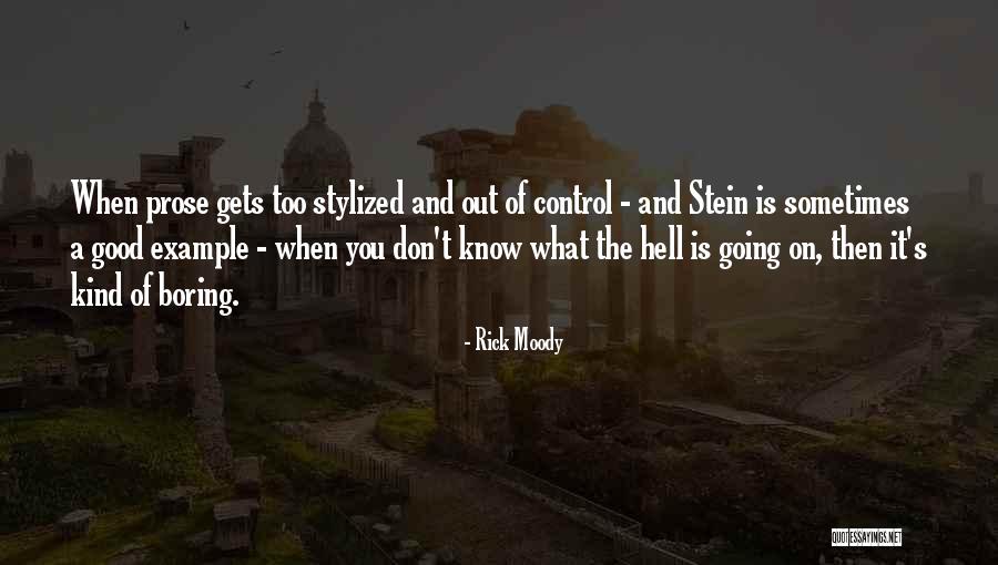 Rick Moody Quotes 2249715 Rick Moody Quotes 2249715