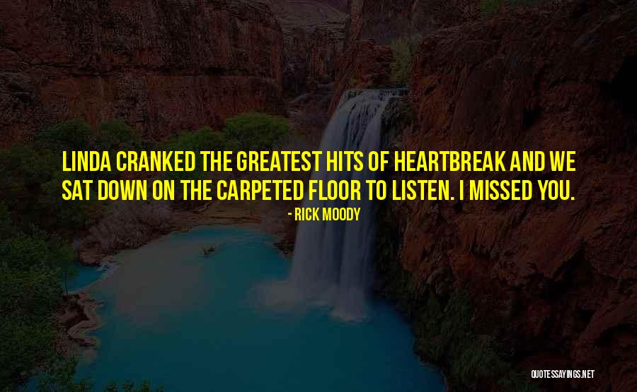 Rick Moody Quotes 240378 Rick Moody Quotes 240378