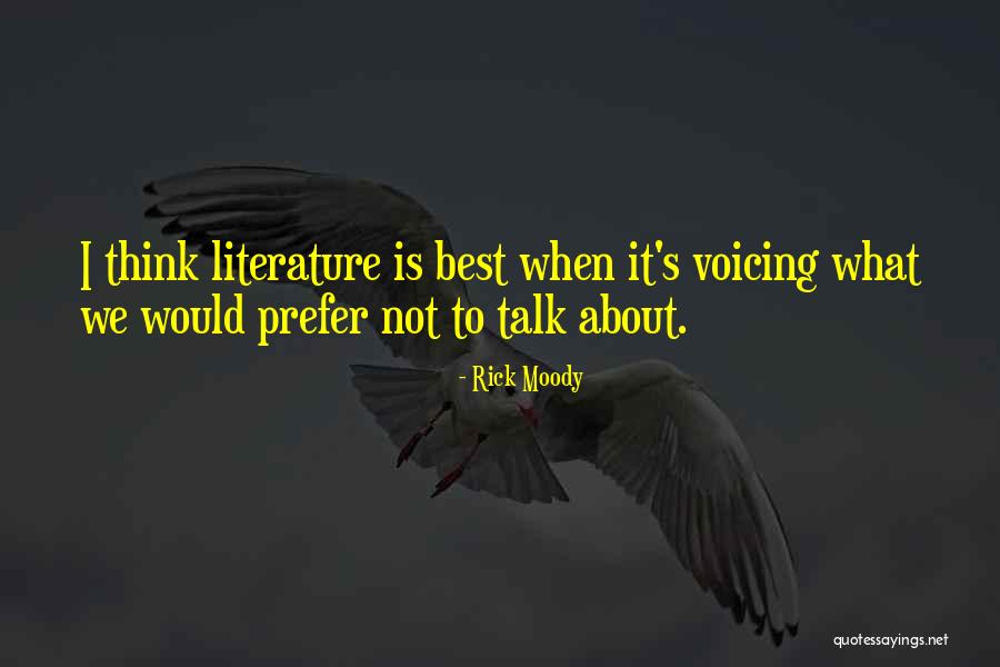 Rick Moody Quotes 577874 Rick Moody Quotes 577874
