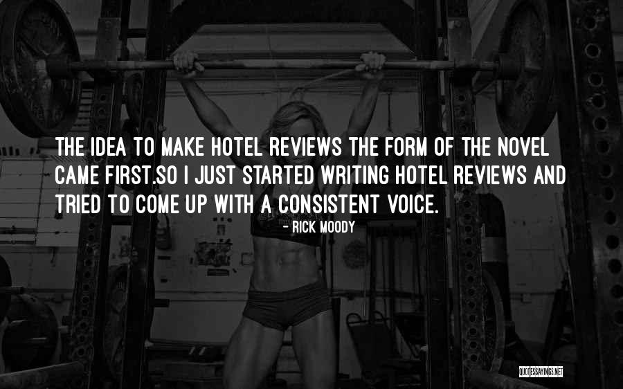 Rick Moody Quotes 729043 Rick Moody Quotes 729043