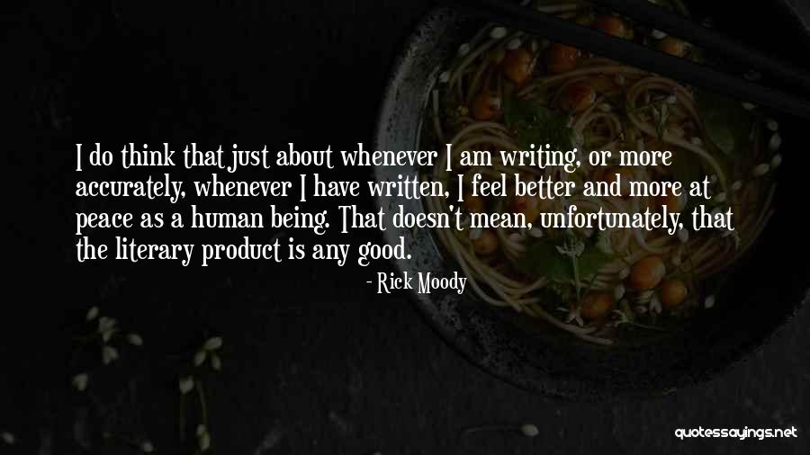 Rick Moody Quotes 835257 Rick Moody Quotes 835257