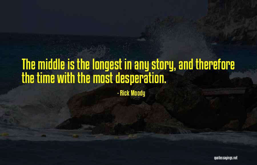 Rick Moody Quotes 97176 Rick Moody Quotes 97176