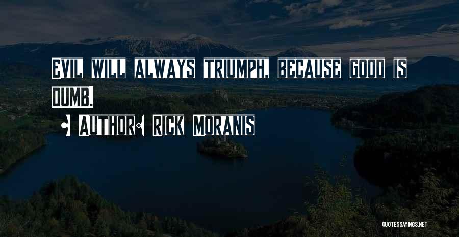 Rick Moranis Quotes 2024612