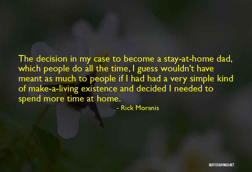 Rick Moranis Quotes 218715