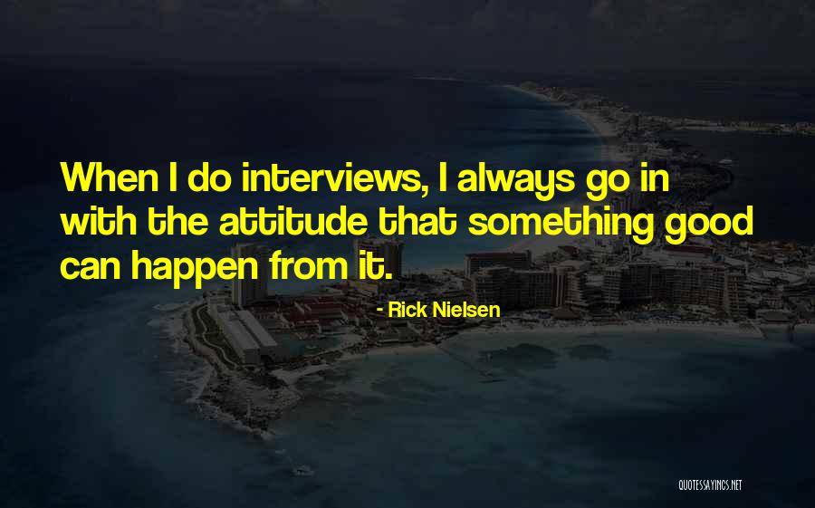 Rick Nielsen Quotes 1301688