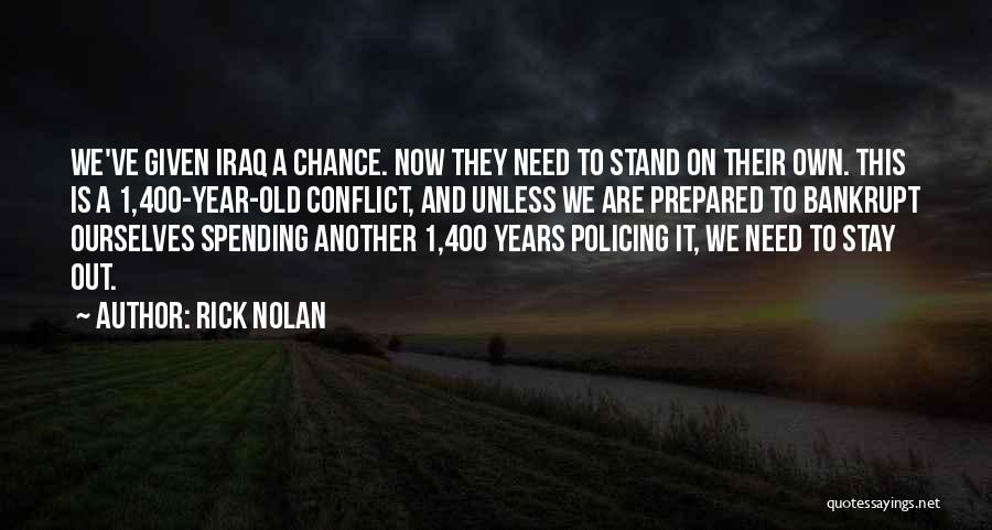 Rick Nolan Quotes 1501062