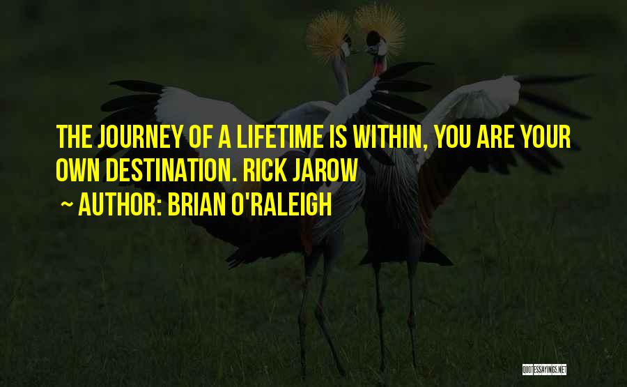 Rick O'connell Quotes By Brian O'Raleigh