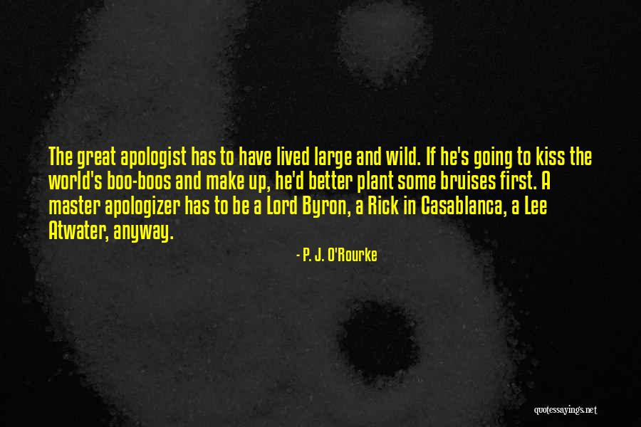 Rick O'connell Quotes By P. J. O'Rourke Rick O'connell Quotes By P. J. O'Rourke