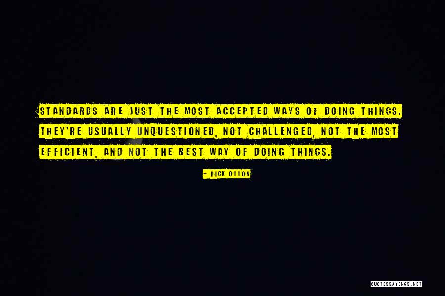 Rick Otton Quotes 2069505