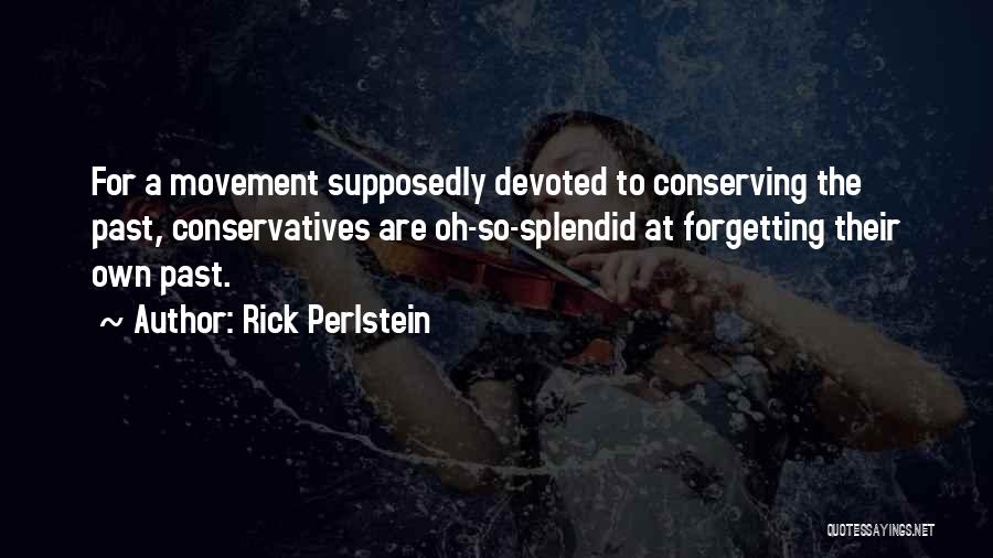 Rick Perlstein Quotes 1137899