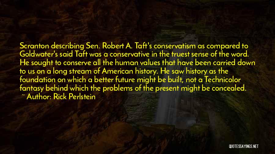 Rick Perlstein Quotes 1382624