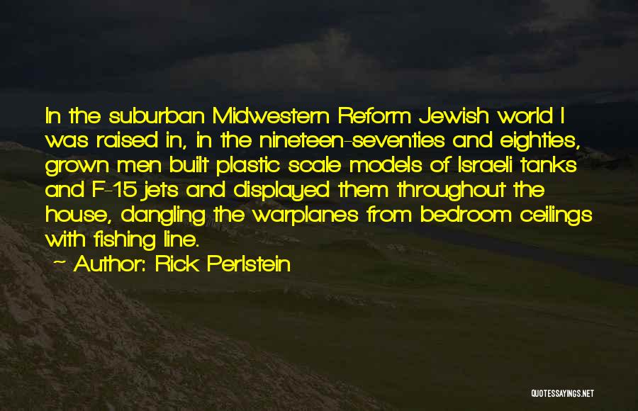 Rick Perlstein Quotes 1416994