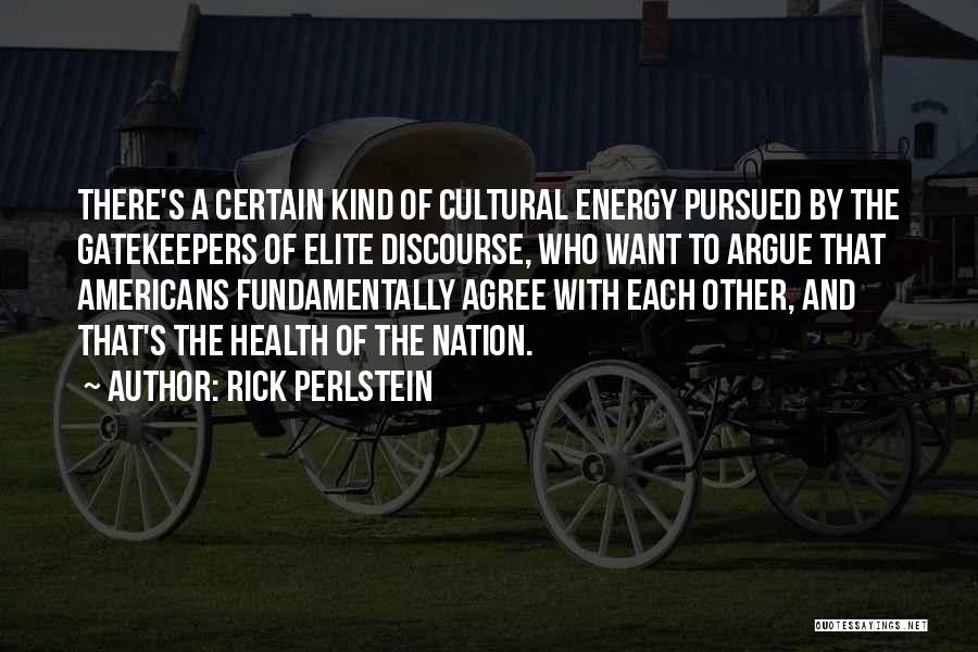 Rick Perlstein Quotes 1533101