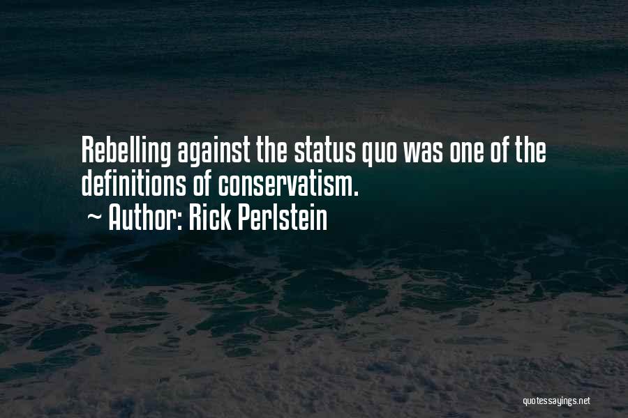 Rick Perlstein Quotes 1667607