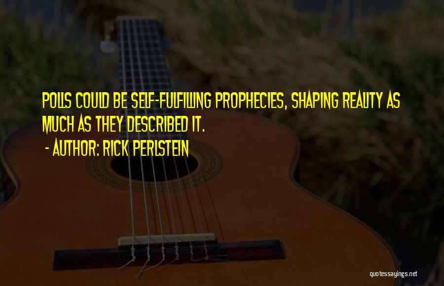 Rick Perlstein Quotes 388818