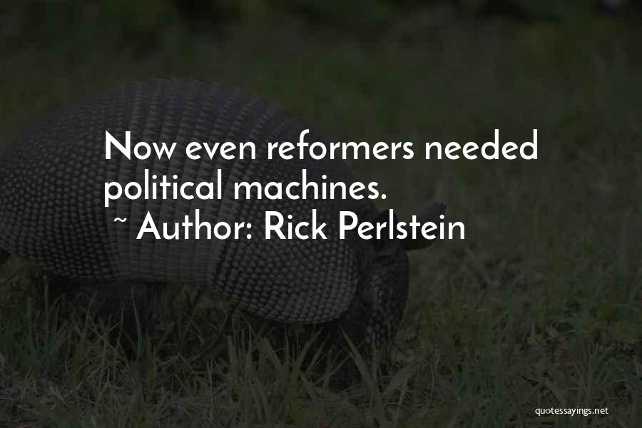 Rick Perlstein Quotes 690891