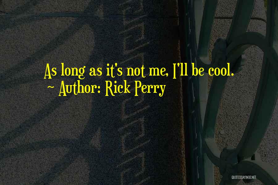 Rick Perry Quotes 1031729