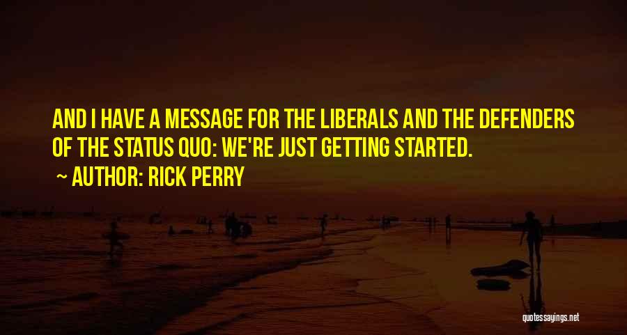 Rick Perry Quotes 1217133