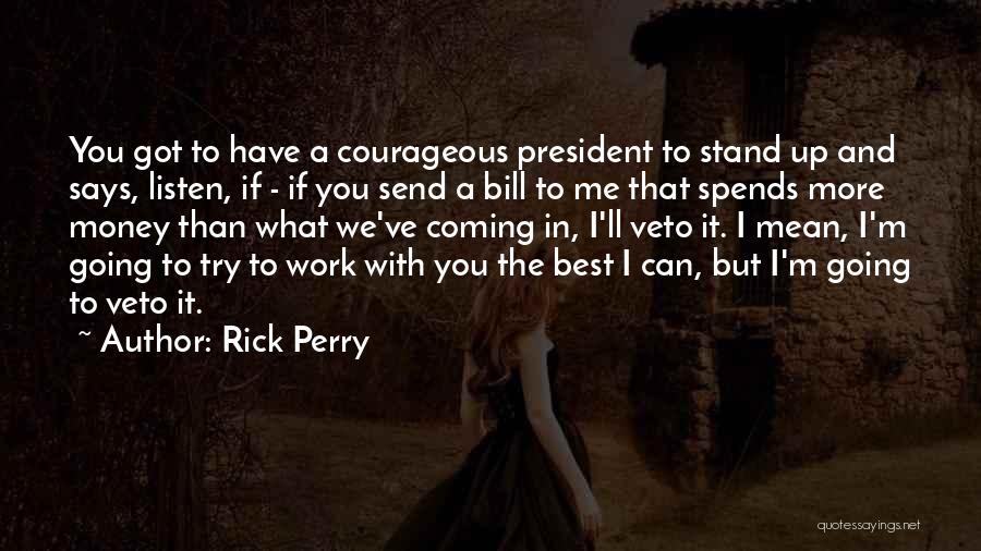 Rick Perry Quotes 1967510